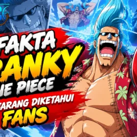 10 Fakta Franky One Piece yang Jarang Diketahui Fans