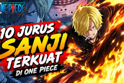 10 Jurus Sanji Terkuat di One Piece, Diurutkan dari Kekuatannya
